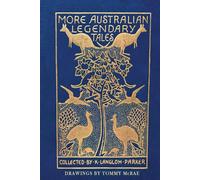 More Australian Legendary Tales