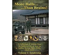 More Balls Than Brains: Volume 1 : Leadership