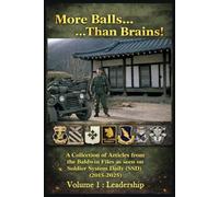 More Balls Than Brains: Volume 1 : Leadership