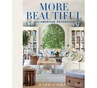 Rizzoli Cucine – Décoration « More Beautiful: All-American Decoration »