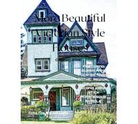 More Beautiful Victorian Style Houses