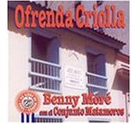 More, Beny - Ofrenda Criolla