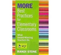 More Best Practices for Elementary Classrooms