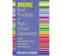 More Best Practices for High School Classrooms Randi Stone (Auteur)