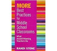 More Best Practices for Middle School Classrooms