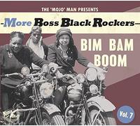 Artistes divers – More Boss Black Rockers 7: Bim Bam Boom – Neuf (Broken Silence)