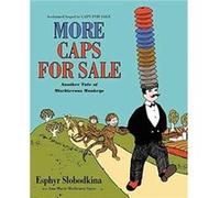More Caps for Sale Another Tale of Mischievous Monkeys by Esphyr SlobodkinaAnn Marie Mulhearn Sayer Esphyr Slobodkina, Ann Marie Mulhearn Sayer, Esphyr Slobodkina (Auteur)
