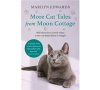 More Cat Tales From Moon Cottage by Marilyn Edwards Marilyn Edwards (Auteur)