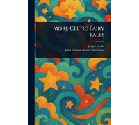 More Celtic Fairy Tales