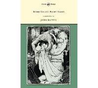 More Celtic Fairy Tales - Illustrated By John D. Batten