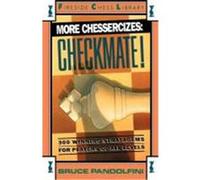 More Chessercizes, Fireside Chess Library Bruce Pandolfini (Auteur)