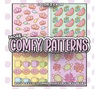 MORE Comfy Patterns Bold & Easy Coloring Book: Fun & Simple Shapes and Repeating Patterns for All Ages and Abilities | Hours of Coloring, Stress & Anxiety Relief