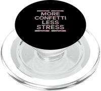 More Confetti Less Stress PopSockets PopGrip pour MagSafe