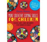 More Creative Coping Skills for Children by Bonnie Thomas Bonnie Thomas, (Auteur)