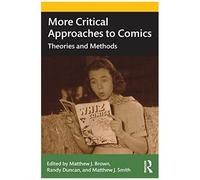 More Critical Approaches To Comics