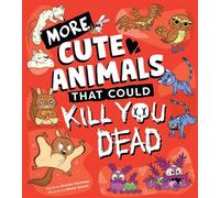 More Cute Animals That Could Kill You Dead - Brooke Hartman - Sourcebooks Explore - ebook (ePub) - Livre