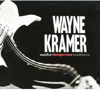 More Dangerous Madness by KRAMER,WAYNE [Audio CD] NEUF