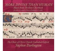 More Divine Than Human : Music From The Eton Choirbook