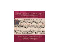 More Divine Than Human : Music From The Eton Choirbook
