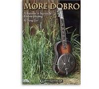 More Dobro: A Lesson In Lap-Style Dobro Playing