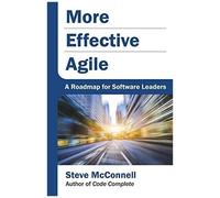 More Effective Agile