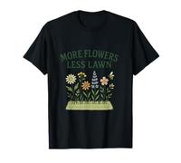 More Flowers, Less Lawn Save The Bees No Mow Pollinator T-Shirt