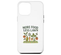 More Food Less Lawn Urban Farming No Mow Movement Coque pour iPhone 12 Pro Max