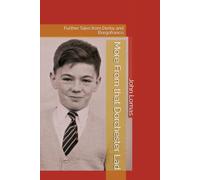 More from that Dorchester Lad: Further Tales from Derby and Borgofranco