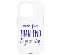 More Fun Than Two 20 Year 40 Funny 40th Birthday Party Humour Coque pour iPhone 15 Pro