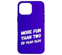 More Fun Than Two 20 Year 40 Funny 40th Birthday Party Humour Coque pour iPhone 16 Pro Max