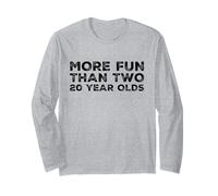 More Fun Than Two 20 Year 40 Funny 40th Birthday Party Humour Manche Longue