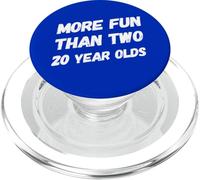 More Fun Than Two 20 Year 40 Funny 40th Birthday Party Humour PopSockets PopGrip pour MagSafe