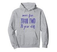 More Fun Than Two 20 Year 40 Funny 40th Birthday Party Humour Sweat à Capuche