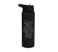 More Fun Than Two 30 Years Olds Gag Sarcastic 60 Years Old Stainless Steel Insulated Water Bottle