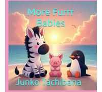 More Furrr Babies: 36 Pages of Adorable Animal Coloring Fun for Kids and Adults Alike! - Book 2 - 8.5 x 8.5 Inch Format