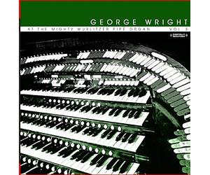 More George Wright At The Mighty Wurlitzer Pipe Organ Vol. 3 tally Remastered)