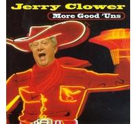 More Good Uns by Jerry Clower (1996-05-03)