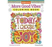 More Good Vibes Coloring Book by Thaneeya McArdle Thaneeya Mcardle (Auteur)