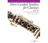 More Graded Studies for Clarinet: Clarinet study repertoire with supporting Simultaneous Learning elements (2)