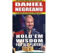More Holdem Wisdom for All Players by Daniel Negreanu Daniel Negreanu (Auteur)