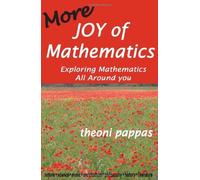 More Joy Of Mathematics