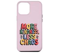 More Kindness Less Chaos Kids Boys Positive Saying Be Kind Coque pour iPhone 12 Pro Max