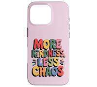 More Kindness Less Chaos Kids Boys Positive Saying Be Kind Coque pour iPhone 16 Pro