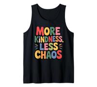 More Kindness Less Chaos Kids Boys Positive Saying Be Kind Débardeur