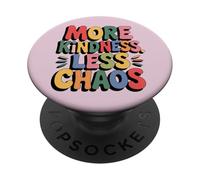 More Kindness Less Chaos Kids Boys Positive Saying Be Kind PopSockets PopGrip Adhésif