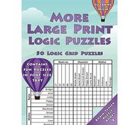 More Large Print Logic Puzzles