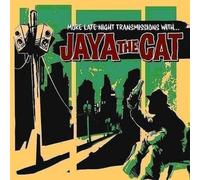 Jaya the Cat – More Late Night Transmiss – CD (Import)