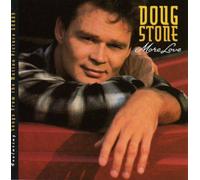 More Love by Doug Stone