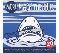 more Mack the Knife - 20 Versions - diverse: M Merkouri, W. Neuss, Babby Darin, Lou Christie, Ray Conniff, Lale Andersen, Dave Dudley usw.