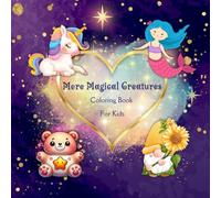 More Magical Creatures: Unicorns, Mermaids, Gnomes, Cute Animals: Coloring Book for Kids Ages 4-10